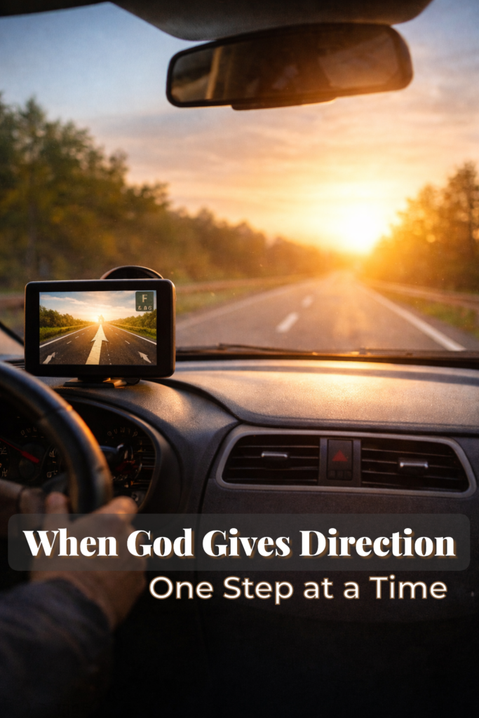 When God Gives Direction One Step at a Time - Living Faith Fearlessly